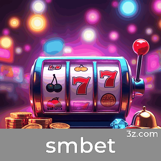 smbet: Estável, Seguro e Otimizado para o Brasil
